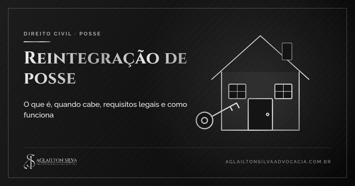 Capa do artigo: ação de reintegração de posse — o que é, requisitos e como funciona