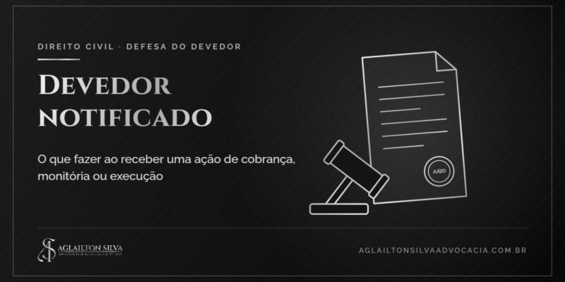 Capa do artigo: devedor notificado — o que fazer ao receber uma ação de cobrança, monitória ou execução