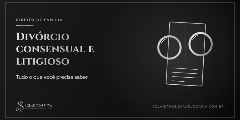 Capa do artigo: divórcio consensual e litigioso — tudo o que você precisa saber